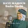 Baye Mamour Suñu Doolé