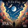 Jinks (Explicit)