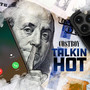 Talkin Hot (Explicit)