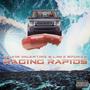 Raging Rapids (Explicit)