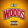 Woods (Explicit)