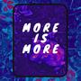 More Is More (feat. Leon Eckard)