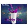 In My Cup (Explicit)