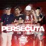 Persecuta (feat. Alto mambo, La gira, El famoso 22 & S G) [Special Version]