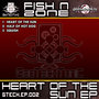 Power House Rec Presents: Fish N Zone - Heart Of The Sun Ep