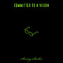 Committed to a Vision (Explicit)