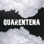 Quarentena (Explicit)