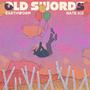 Old Swords (Explicit)