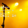 Call Me