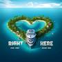 Right Here (feat. Mojeed, YGA Rob & Drew)