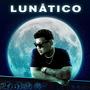 Lunático