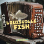 Louisville Fish