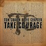 Take Courage (Explicit)