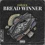 BREAD WINNER (Explicit)