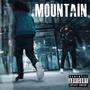 MOUNTAIN (feat. Nick Achilles & PREZXDENT) [Explicit]