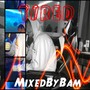 Tired (MixedByBam) [Explicit]