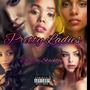 Pretty Ladies (Explicit)