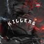 Killers (feat. Fister, Drukss, 136ODS & Dembar) [Explicit]