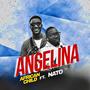 Angelina (feat. Nato) [Explicit]