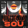 Diko Sou (Explicit)