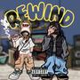 Rewind (feat. Nene Caramelo) [Explicit]