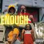 Enough (feat. Shanti Lo) [Explicit]