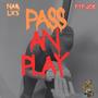 Pass an Play (feat. FTF joe) [Explicit]