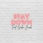 Stay Down (feat. Gabe Jacob)