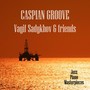 Caspian Groove