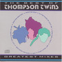 The Best of Thompson Twins  Greatest Mixes