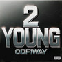 2 Young (Explicit)