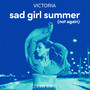 sad girl summer (not again) (Tribbs Extended Remix)