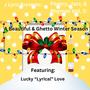 J Lyric Presents: Poetry, Jazz, & Rhymes Vol. 3: A Beautiful & Ghetto Winter Season (Explicit)