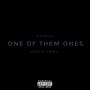 One of them ones / Desahogo (Explicit)