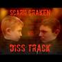 Scarh Craken Diss Track