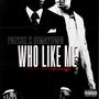 Who Like Me (feat. Himayown) [Explicit]