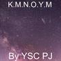 K.M.N.O.Y.M (Explicit)