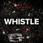 Whistle (Explicit)