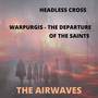 Headless Cross/Warpurgis-The Departure of The Saints
