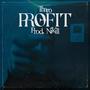 profit (feat. Nikill)