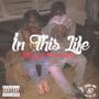In This Life (feat. Meechie Greedy) [Explicit]