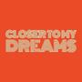 Closer To My Dreams (Explicit)