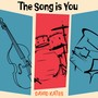 The Song is You