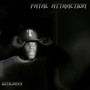 Fatal Attraction (Explicit)