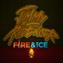 Fire & Ice