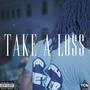 Take A Loss (Explicit)