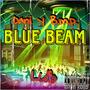 BLUE BEAM project (feat. dani.c lcdb) [Explicit]