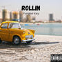 Rollin (Explicit)