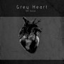 Grey Heart (Explicit)