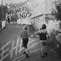 THOUGHT WE WERE FRIENDS (Explicit)